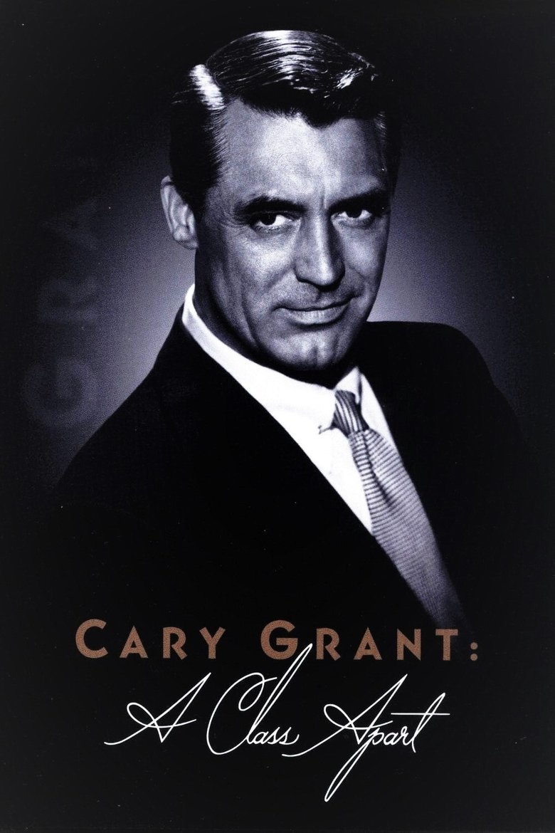 Poster of Cary Grant: A Class Apart