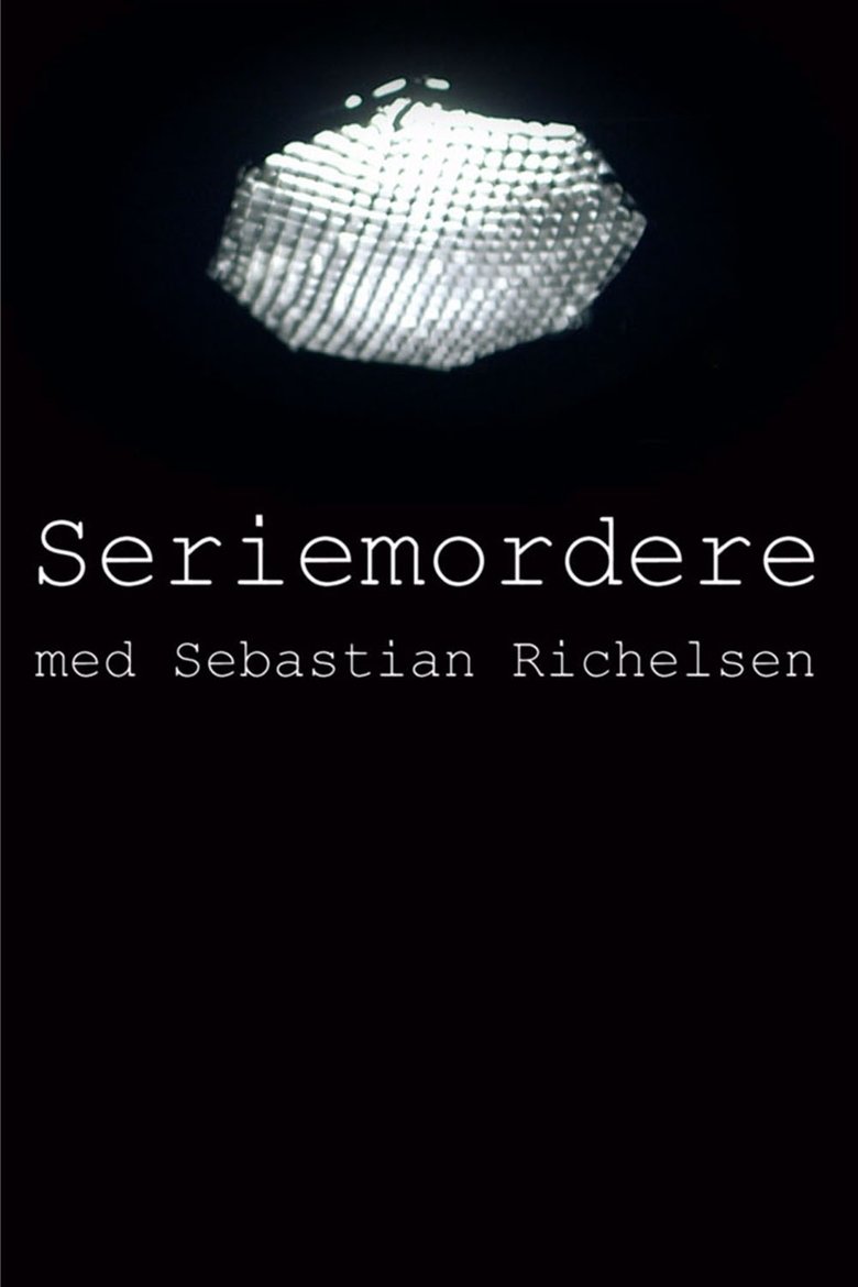 Poster of Seriemordere med Sebastian Richelsen