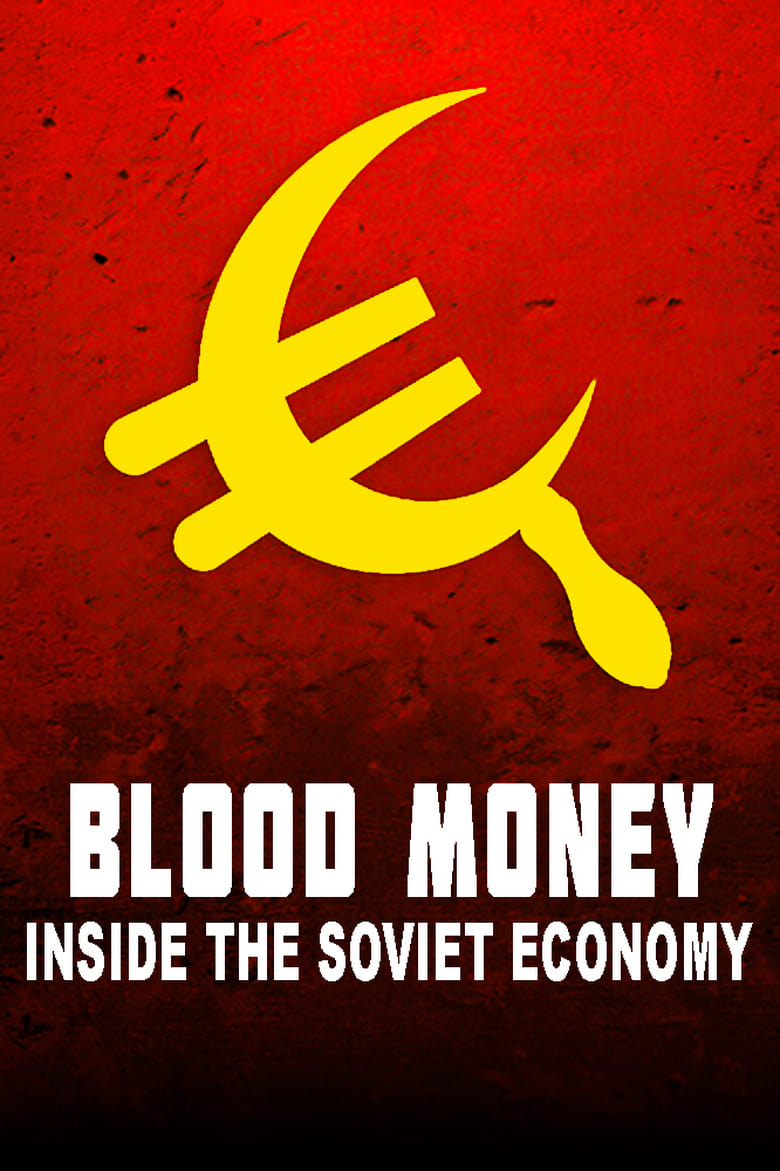 Poster of Blood Money: Inside the Soviet Economy