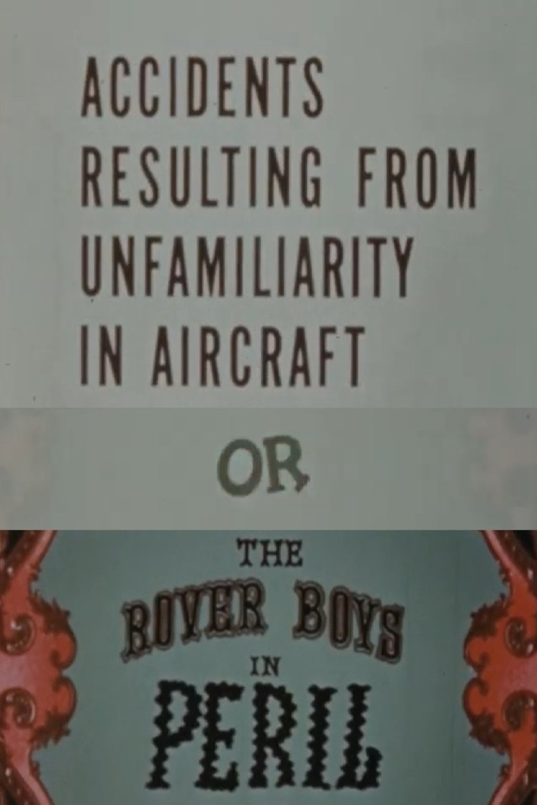 Poster of Accidents Resulting from Unfamiliarity in Aircraft, or: The Rover Boys in Peril