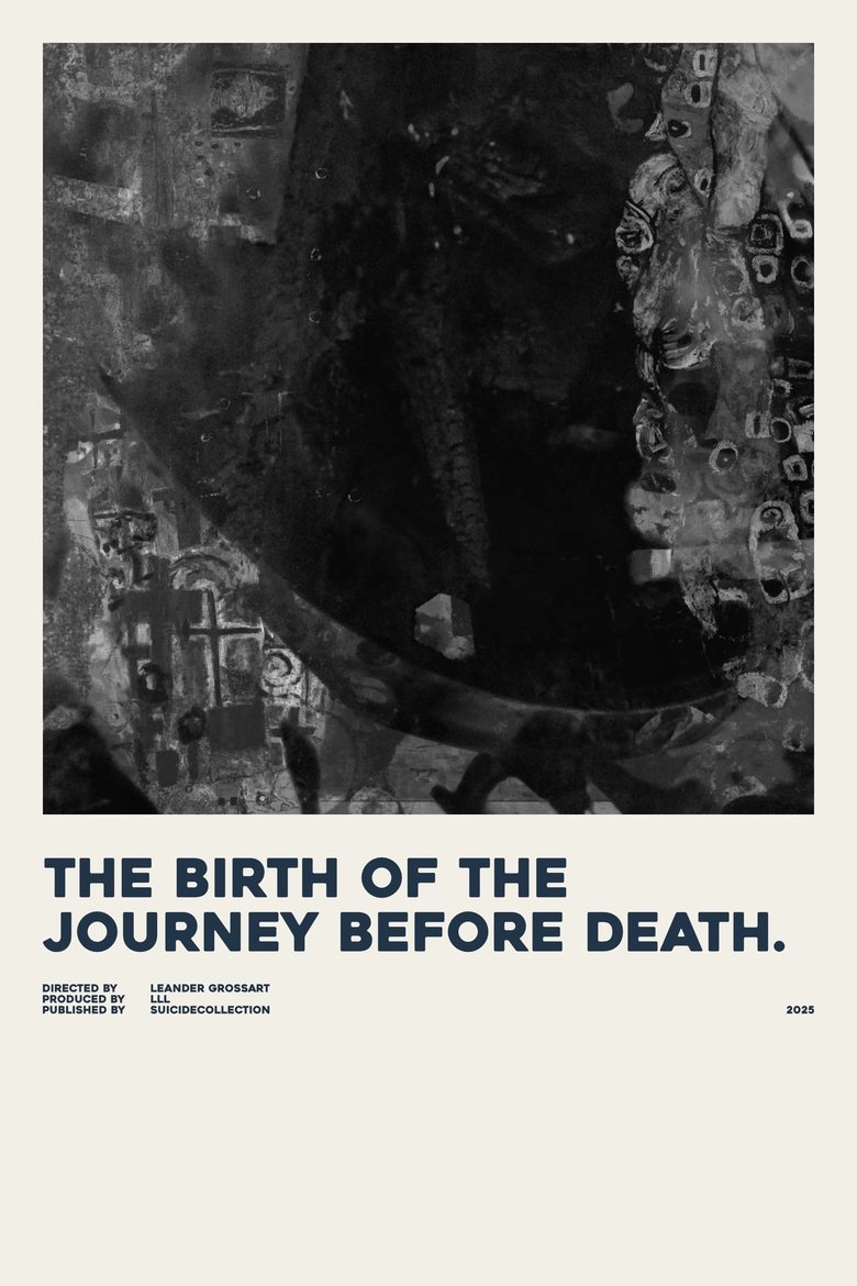 Poster of the birth of the journey before death.