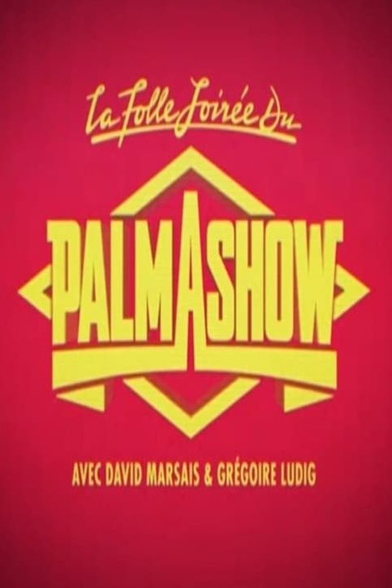 Poster of Episodes in Palmashow L'essentiel - Season 2 - Season 2
