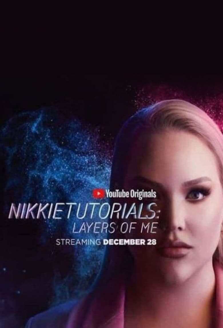 Poster of NikkieTutorials: Layers of Me