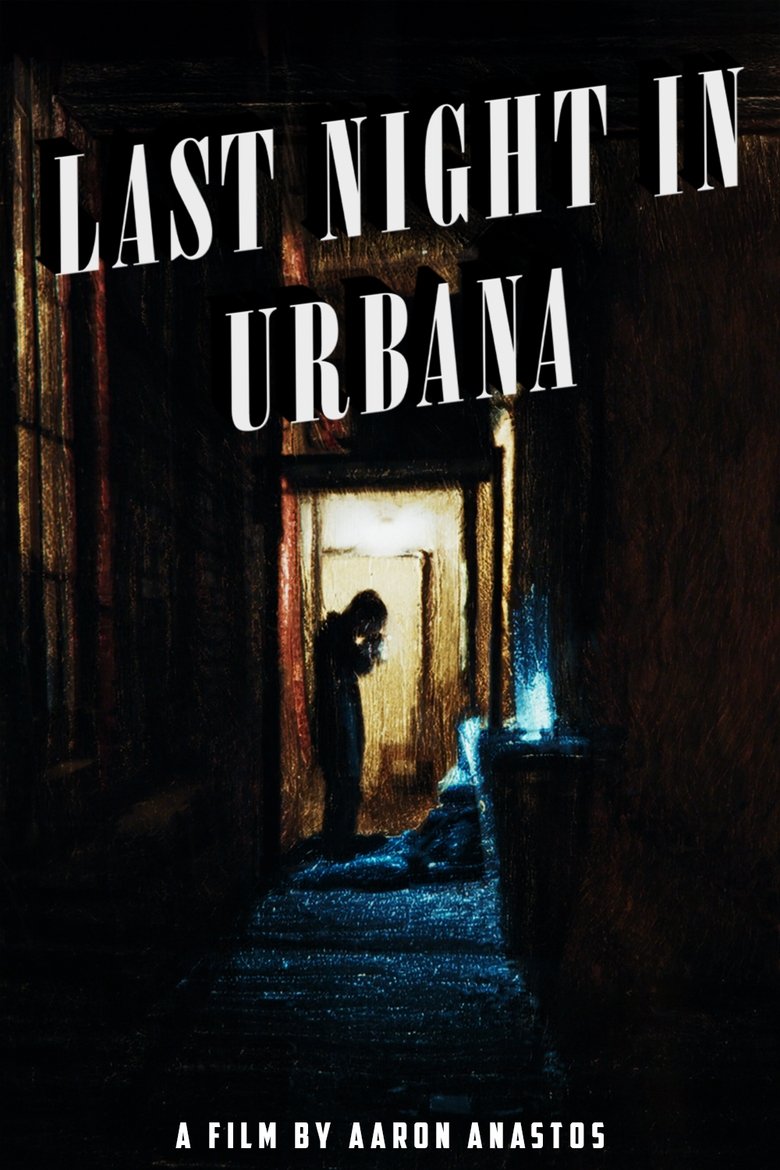 Poster of Last Night in Urbana
