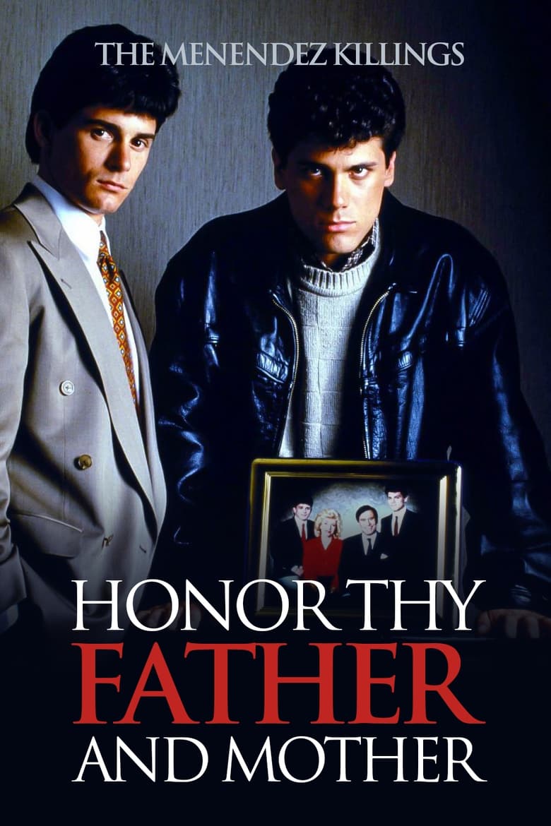 Poster of Honor Thy Father and Mother: The True Story of the Menendez Murders