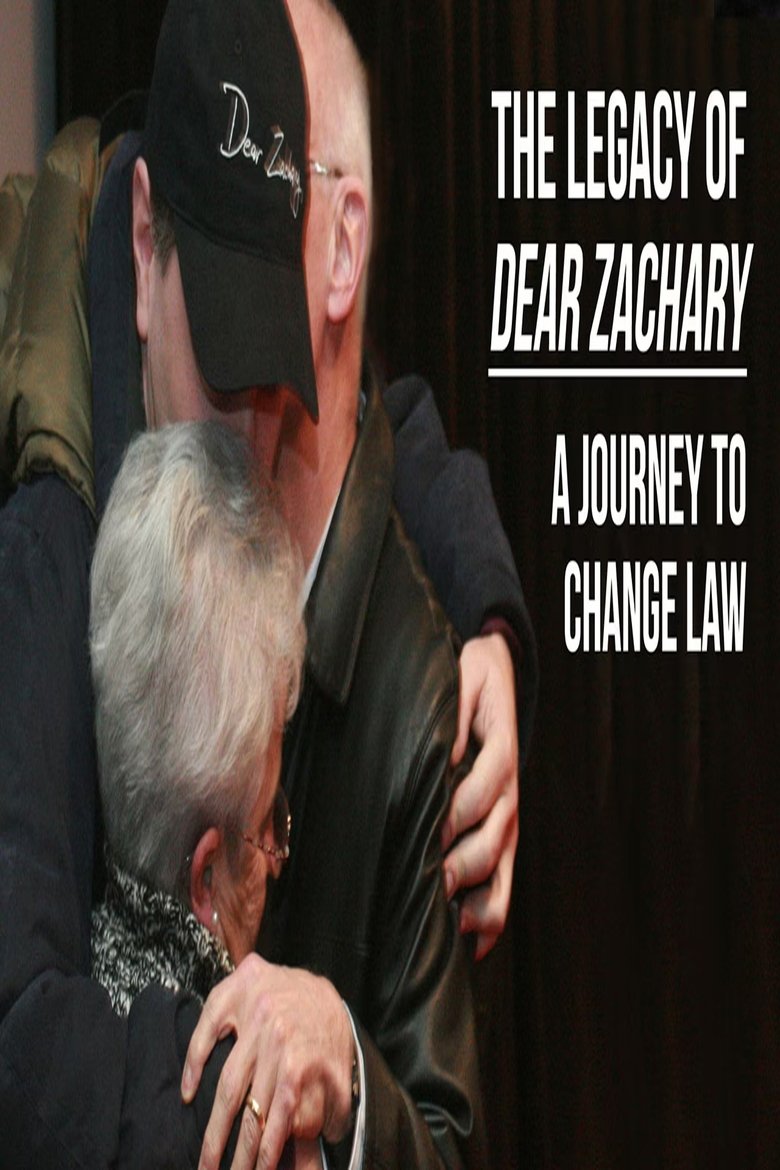 Poster of The Legacy of Dear Zachary: A Journey to Change the Law