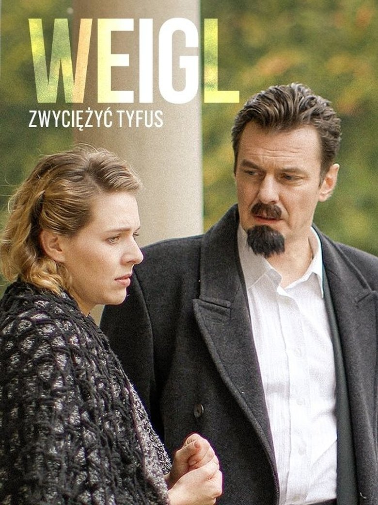Poster of Weigl - zwyciężyć tyfus