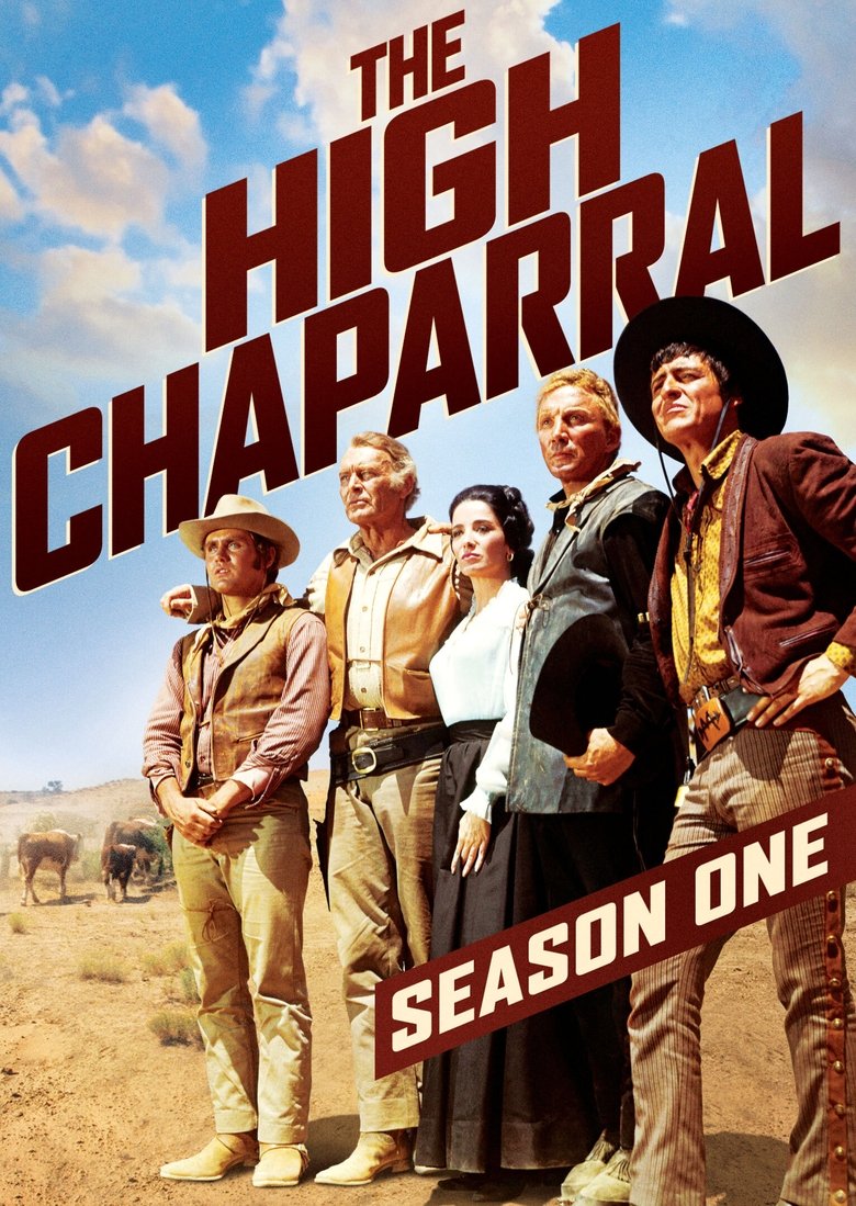 Poster of Episodes in The High Chaparral - Season 1 - Season 1