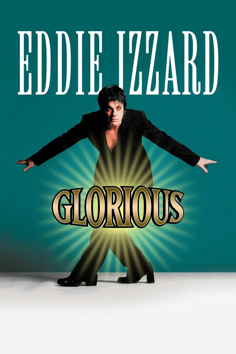 Poster of Eddie Izzard: Glorious