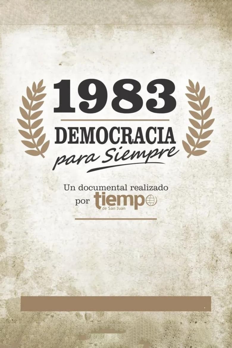 Poster of 1983: Democracia para siempre