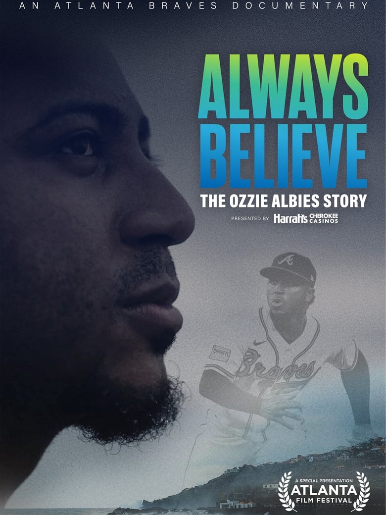 Poster of Always Believe: The Ozzie Albies Story