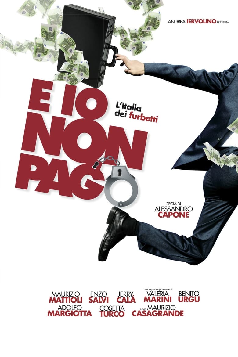 Poster of E io non pago: L'Italia dei furbetti