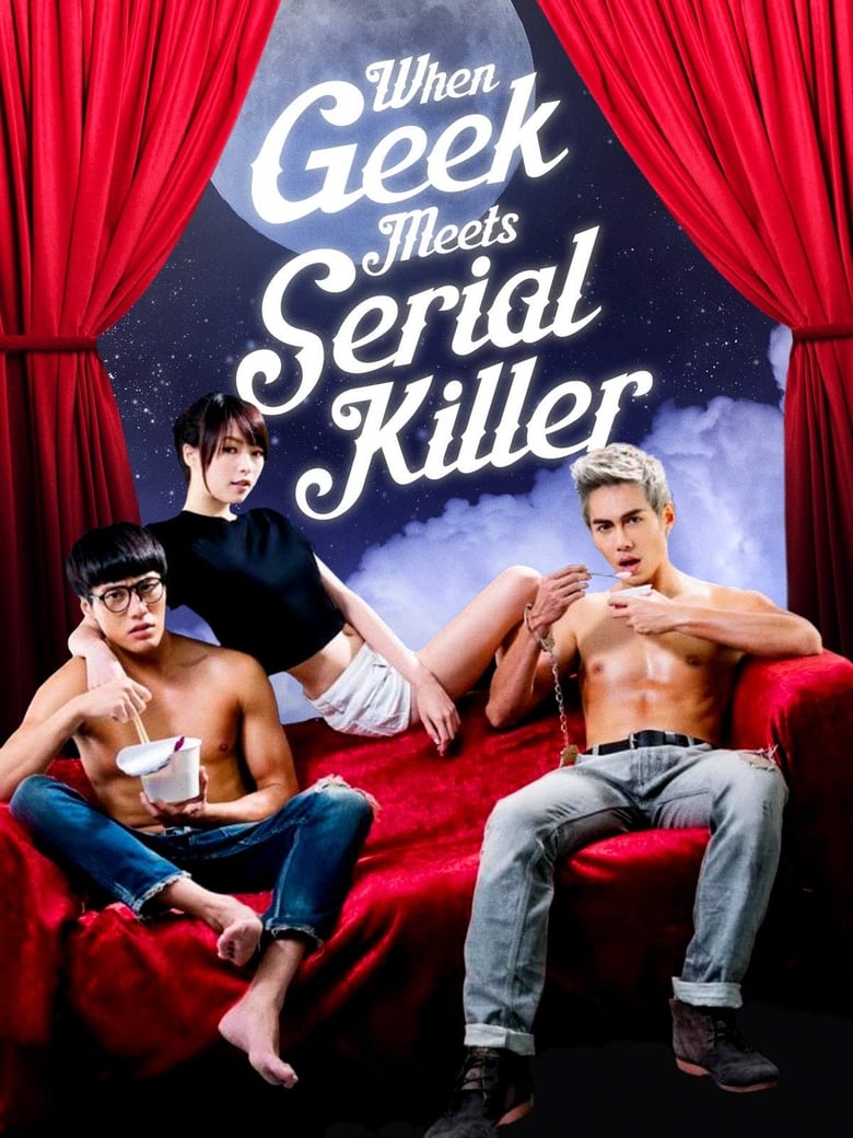 Poster of When Geek Meets Serial Killer