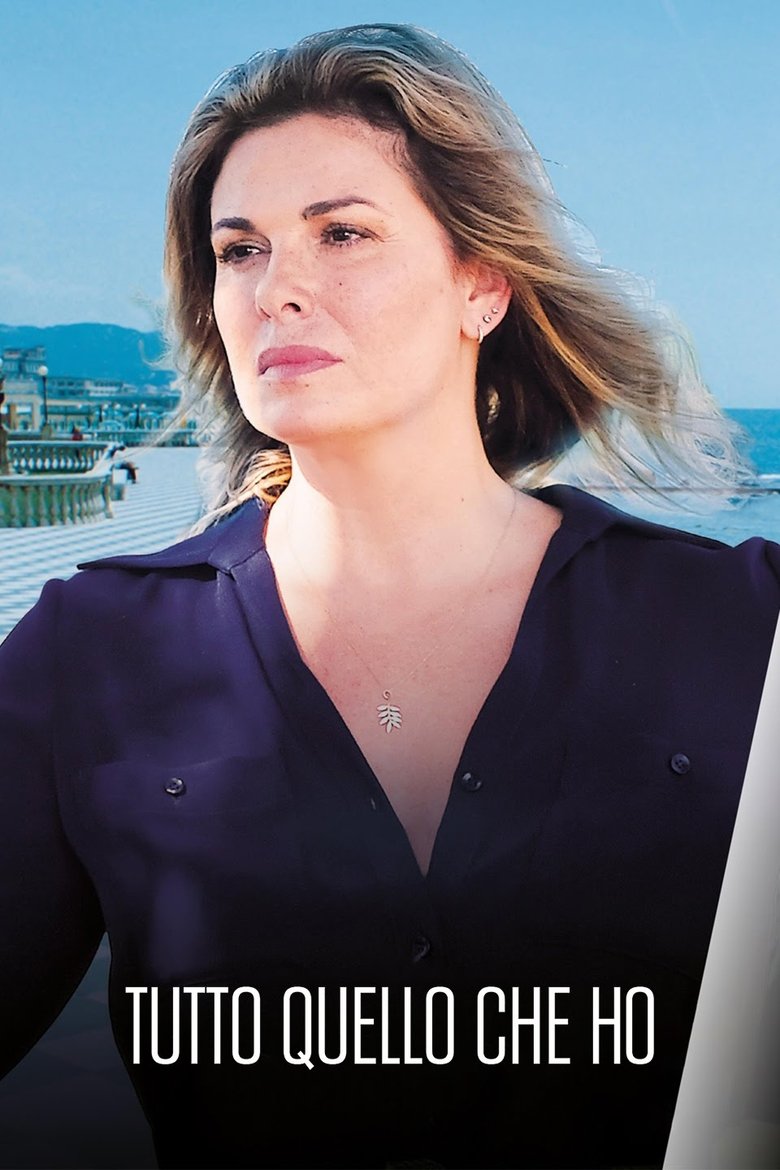 Poster of Tutto quello che ho