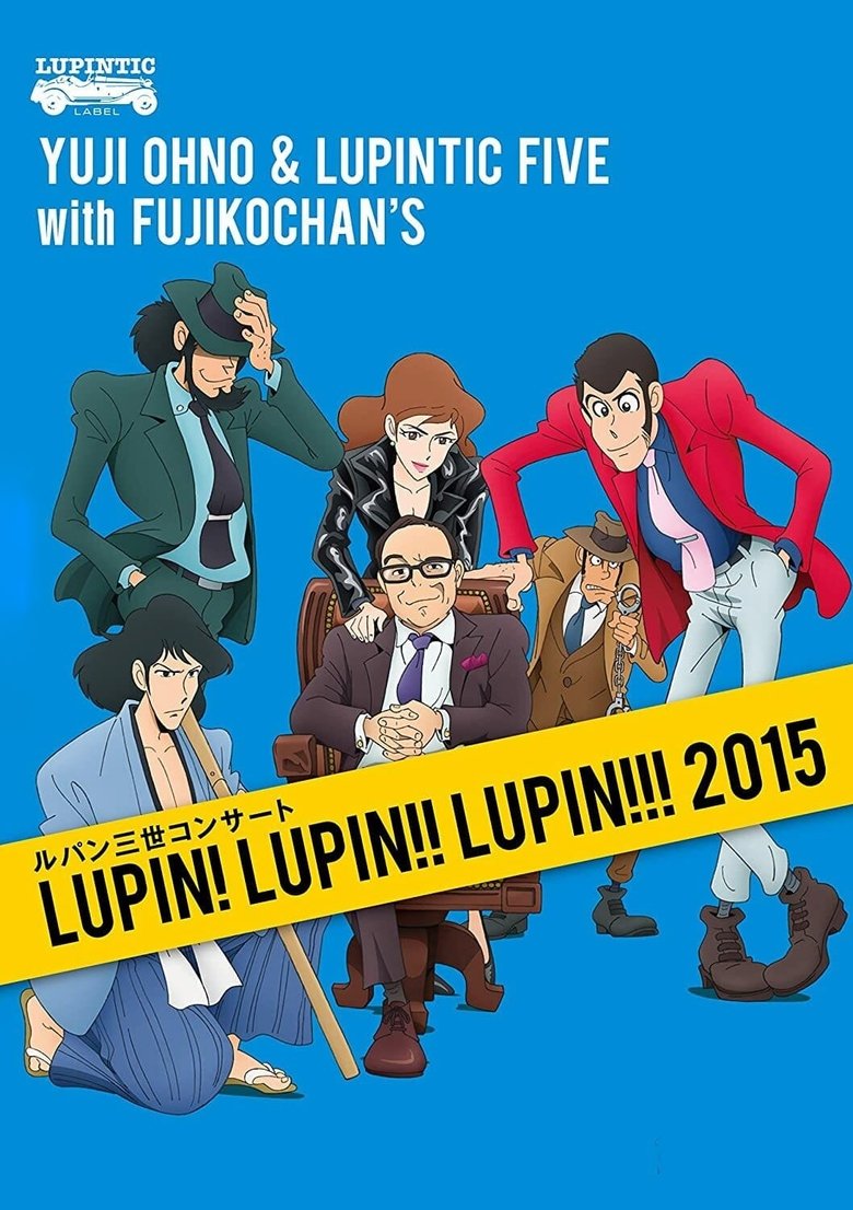 Poster of Lupin III Concert - Lupin! Lupin!! Lupin!!! (Yuji Ohno & Lupintic Five)