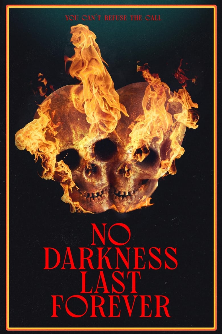 Poster of No Darkness Last Forever