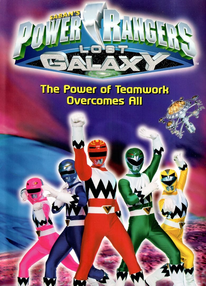 Poster of Power Rangers Lost Galaxy: The Power of Teamwork Overcomes All