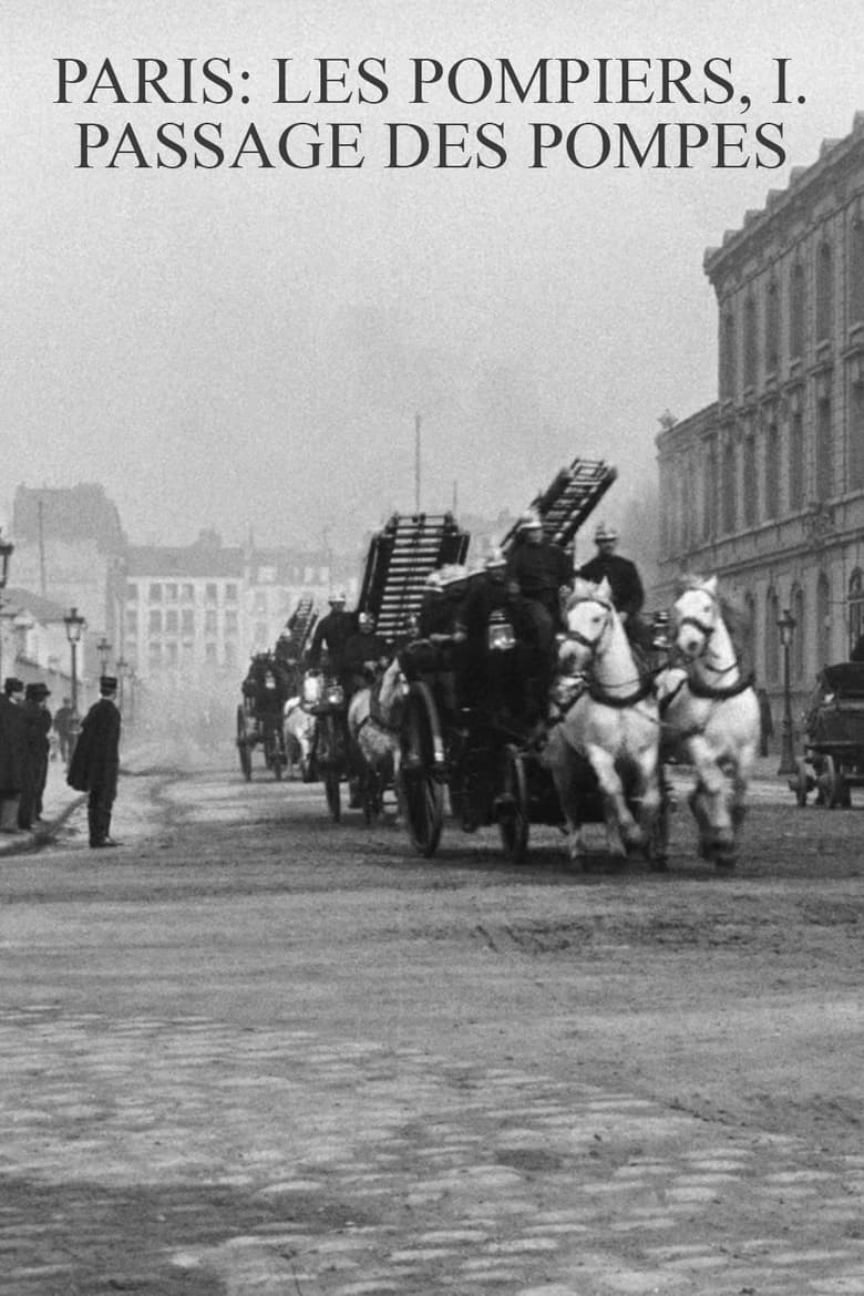 Poster of Paris: firefighters, I. Passage of the pumps