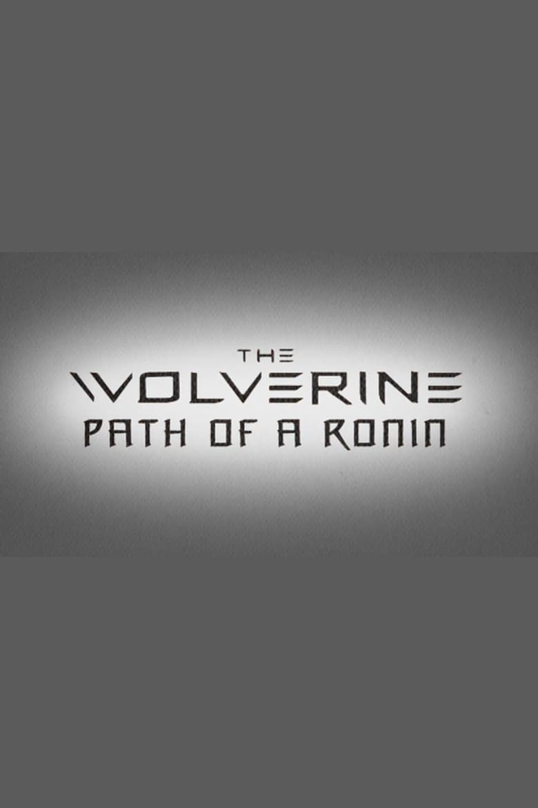 Poster of The Wolverine: Path of a Ronin