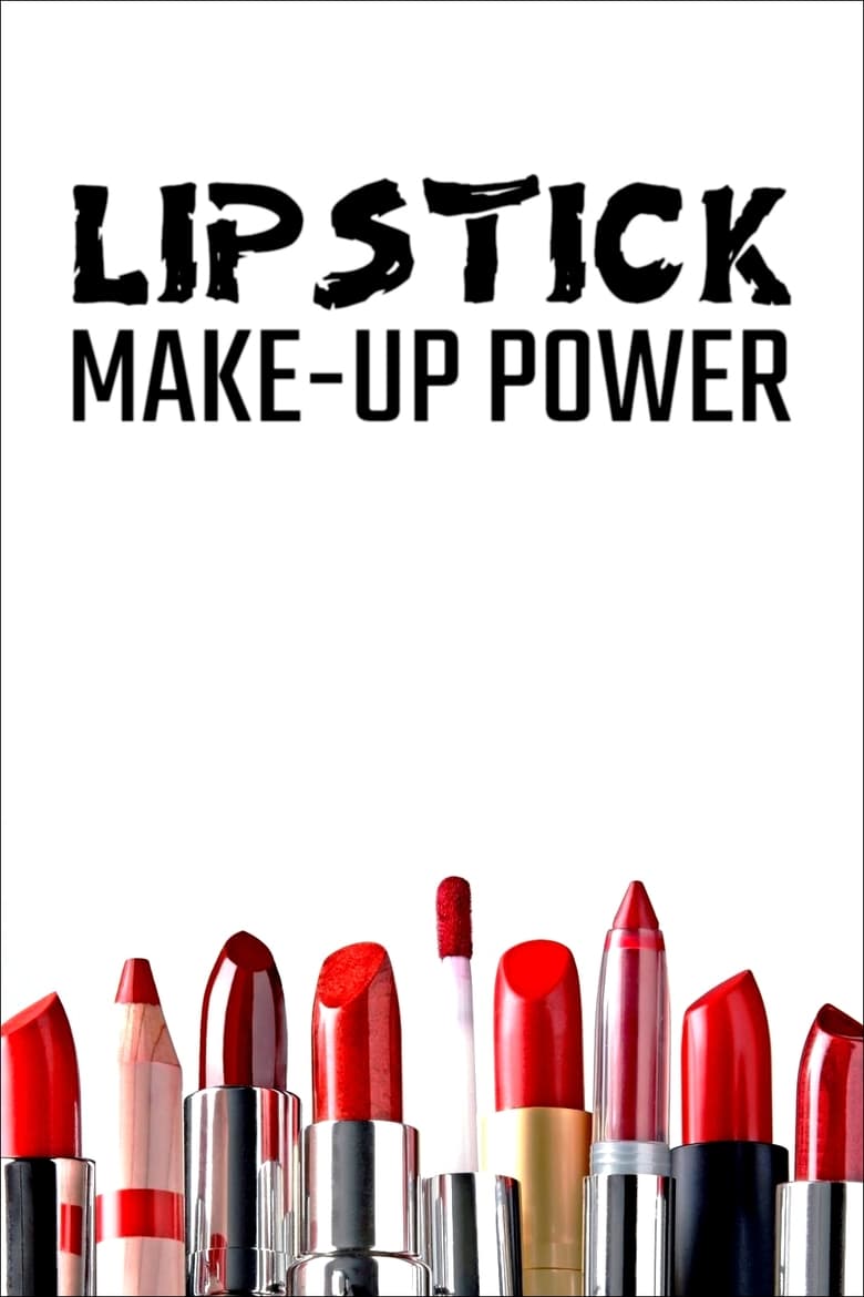 Poster of Lipstick: Make-up Power