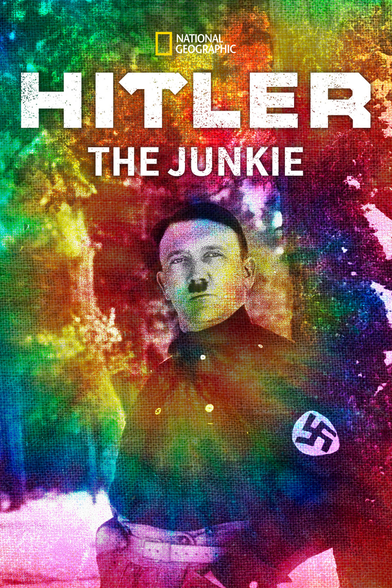 Poster of Hitler The Junkie