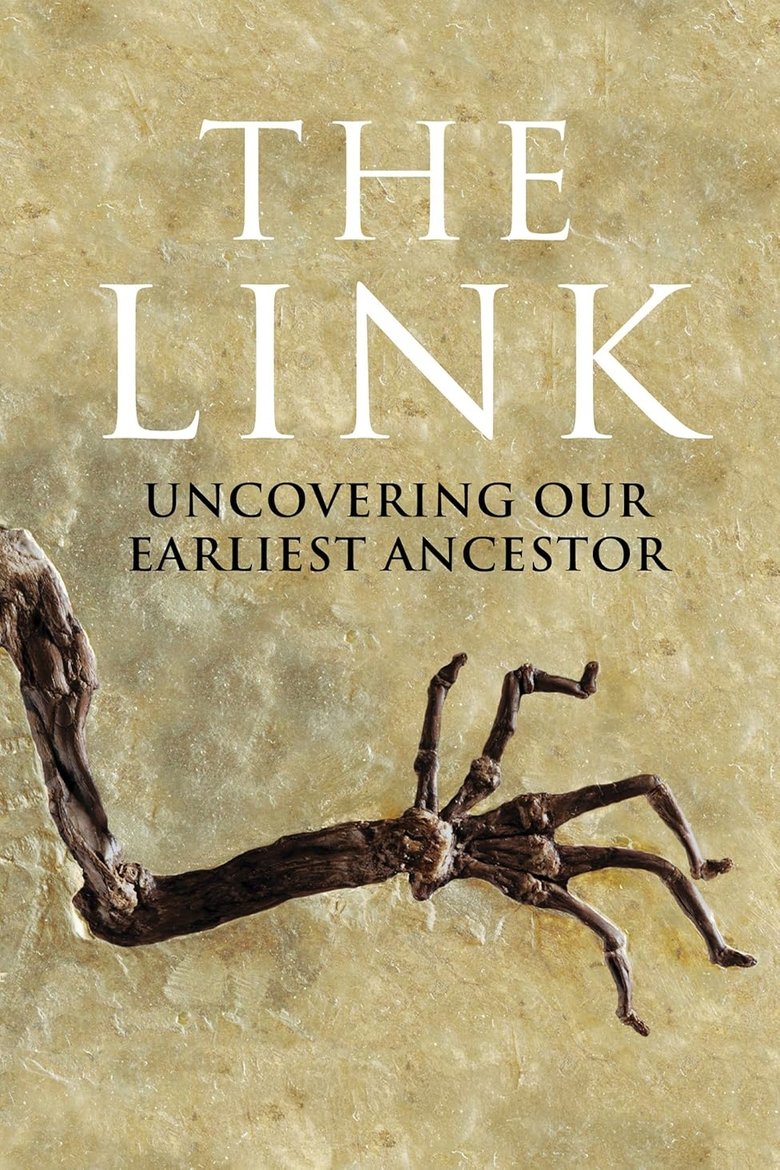 Poster of Uncovering Our Earliest Ancestor: The Link