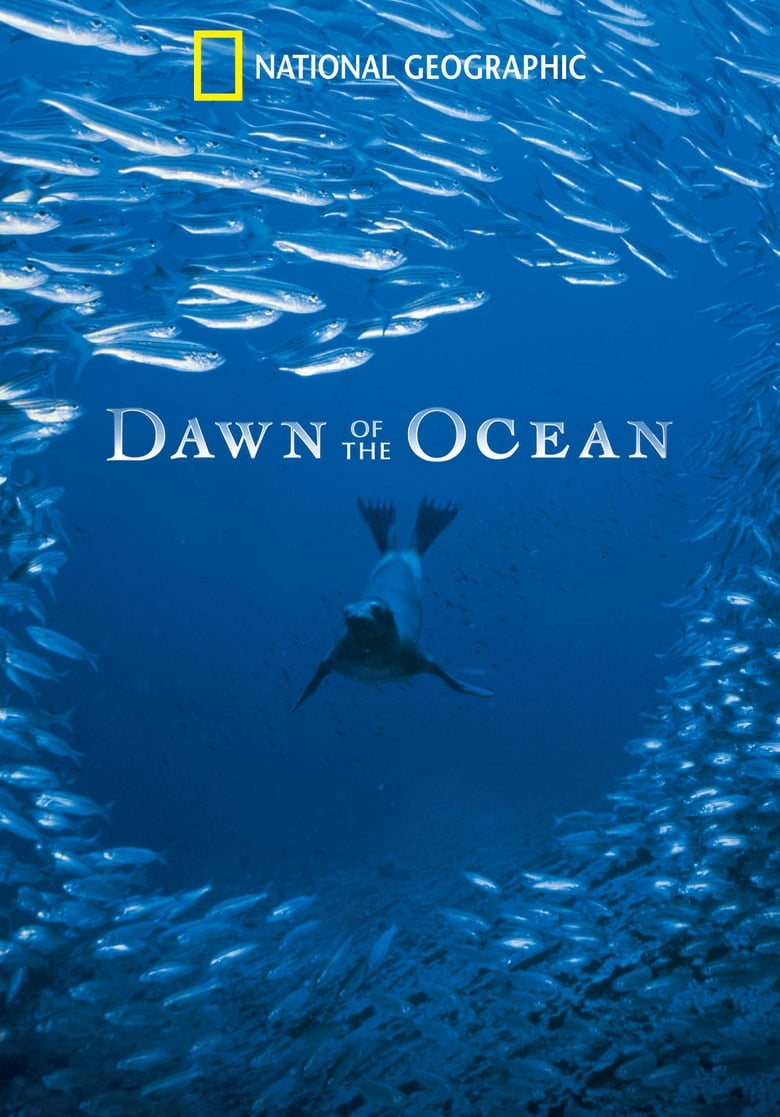 Poster of National Geographic: Dawn of the Oceans