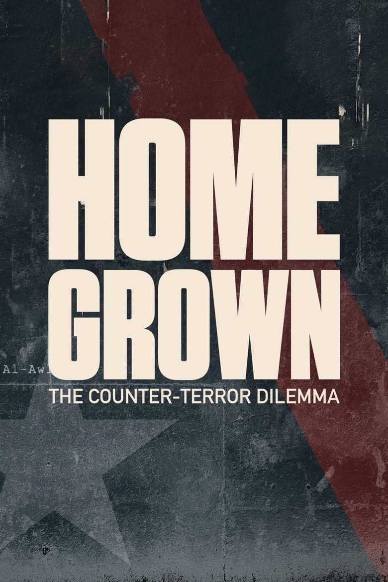 Poster of Homegrown: The Counter-Terror Dilemma