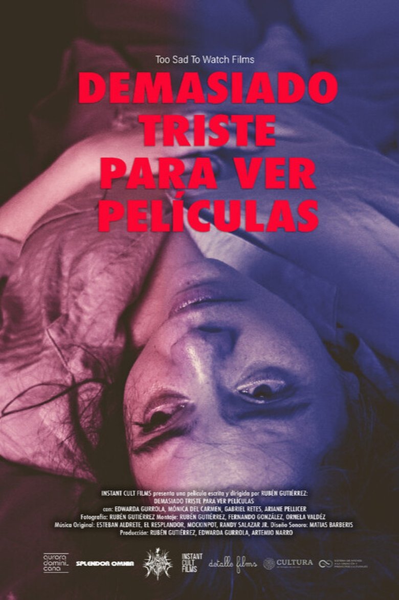 Poster of Demasiado Triste Para Ver Peliculas