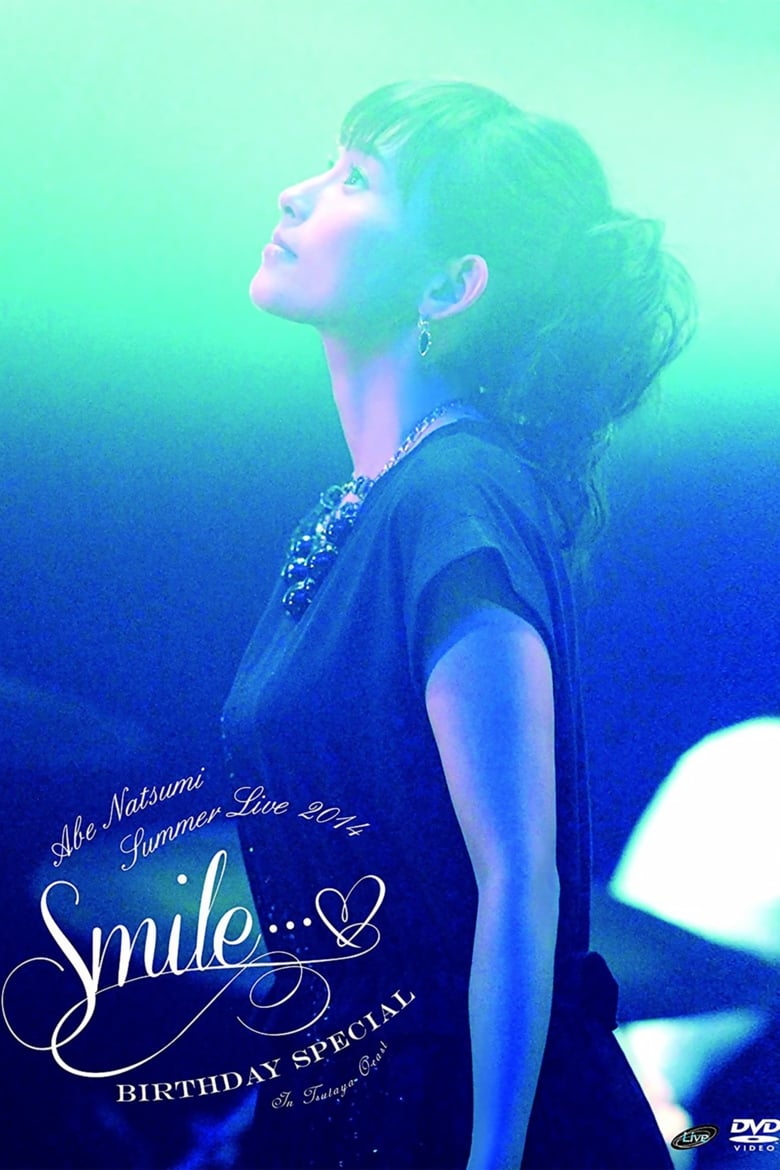 Poster of Abe Natsumi 2014 Summer Live ~Smile...♥~ Birthday Special