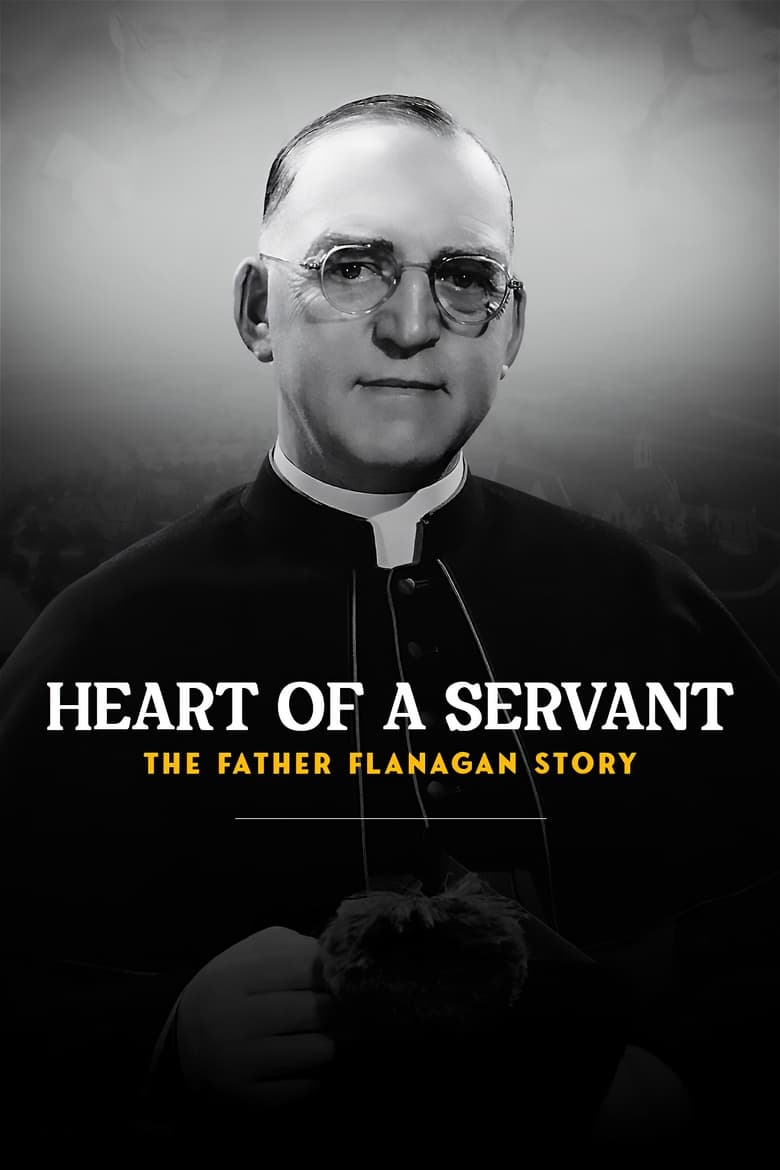 Poster of Heart of a Servant: The Father Flanagan Story