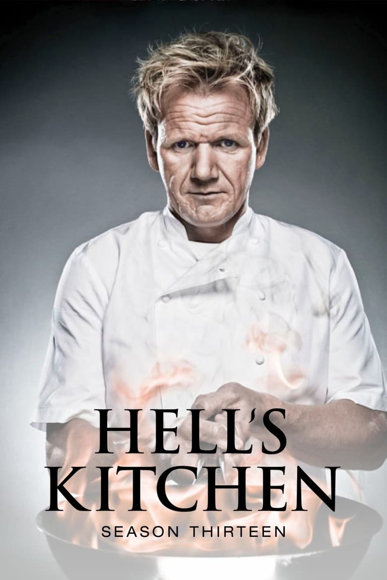Poster of Episodes in Hell's Kitchen - Season 13 - Season 13