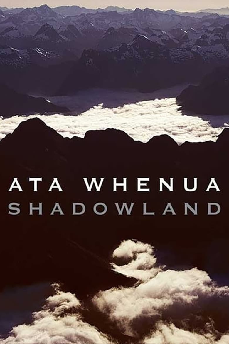 Poster of Ata Whenua - Shadowland