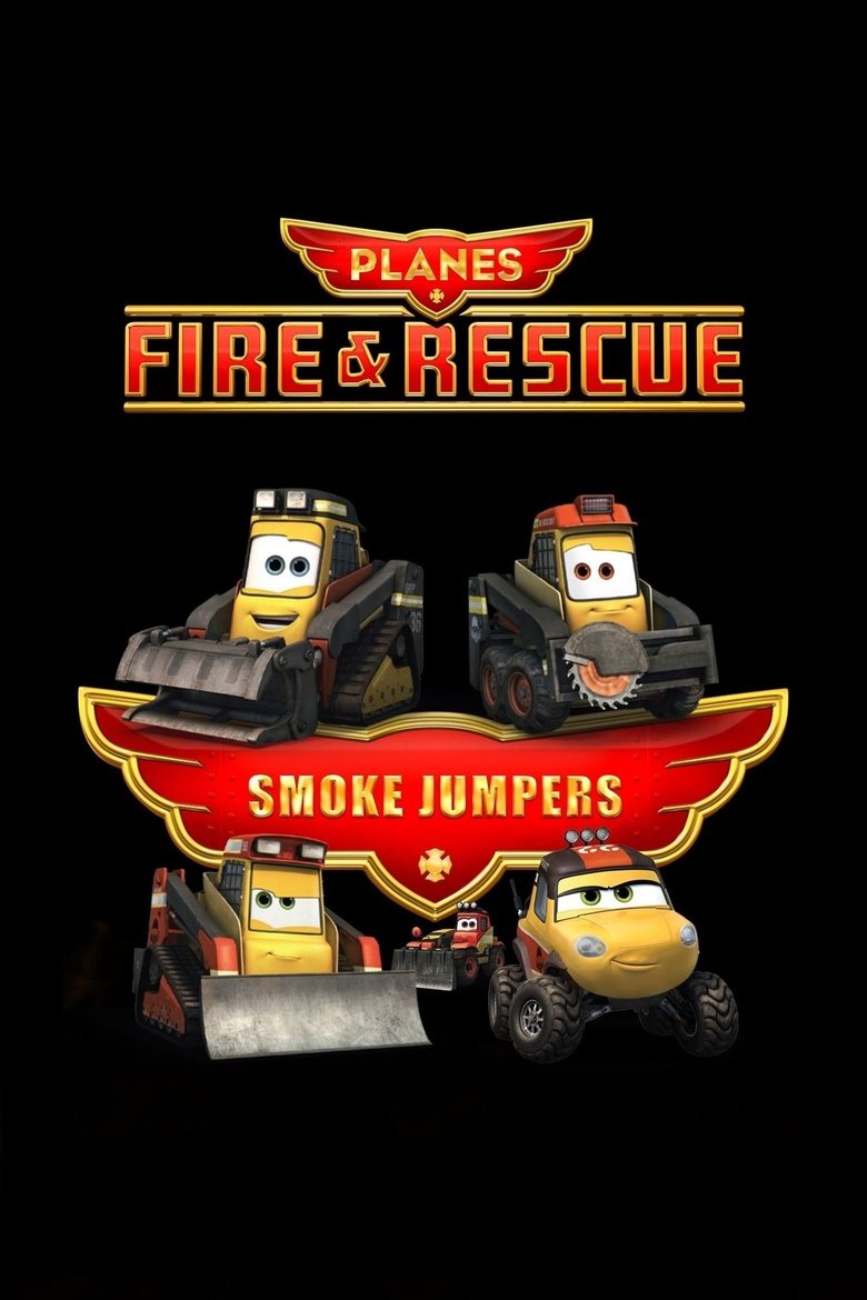 Poster of Planes | Fire and Rescue: Smokejumpers