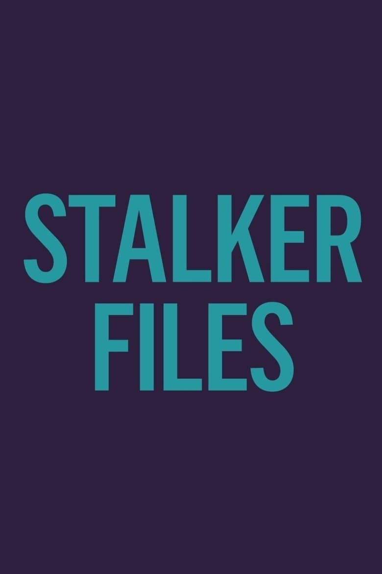 Poster of Stalker Files