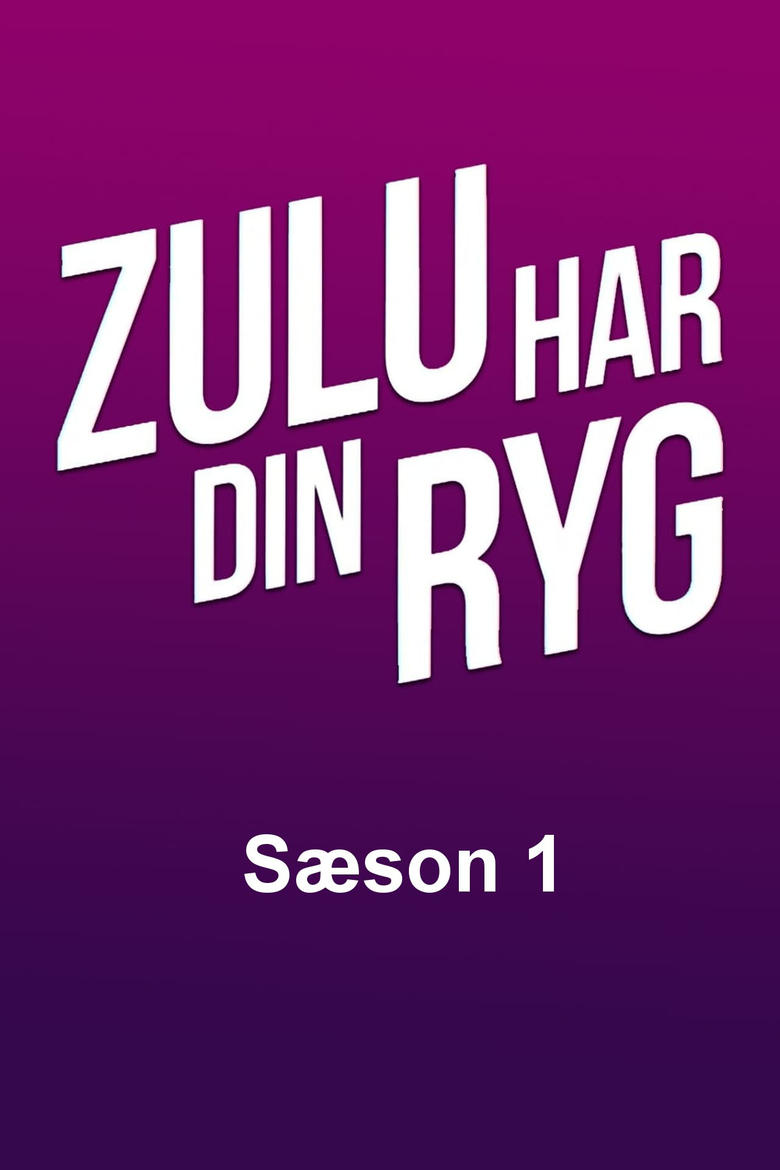 Poster of Cast and Crew in Zulu Har Din Ryg - Season 1 - Episode 3 - Episode 3