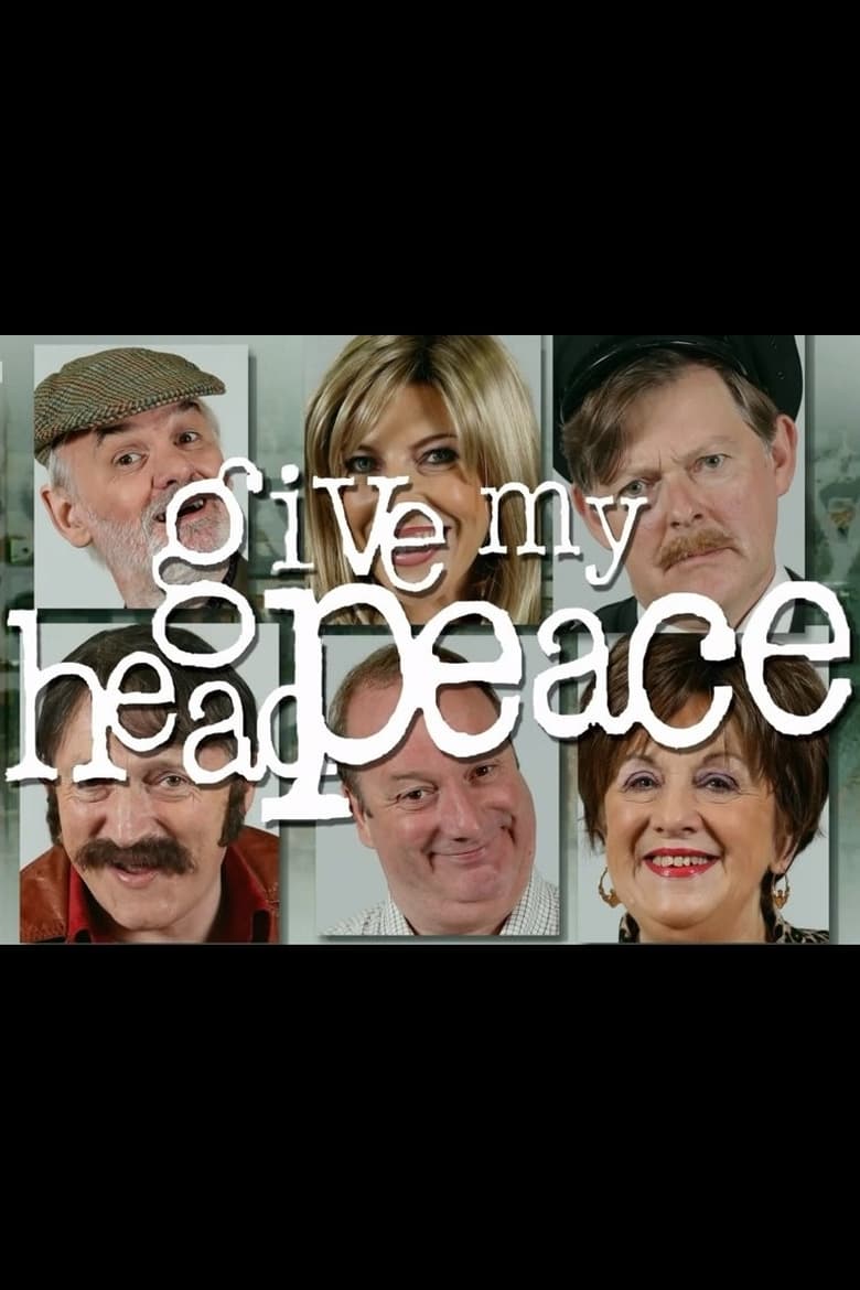 Poster of Give My Head Peace