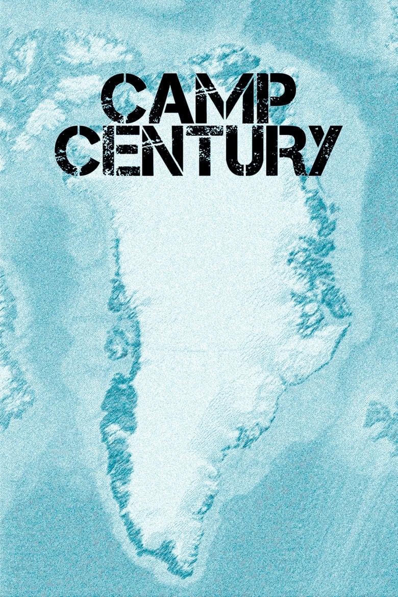 Poster of Camp Century: The Hidden City Beneath the Ice