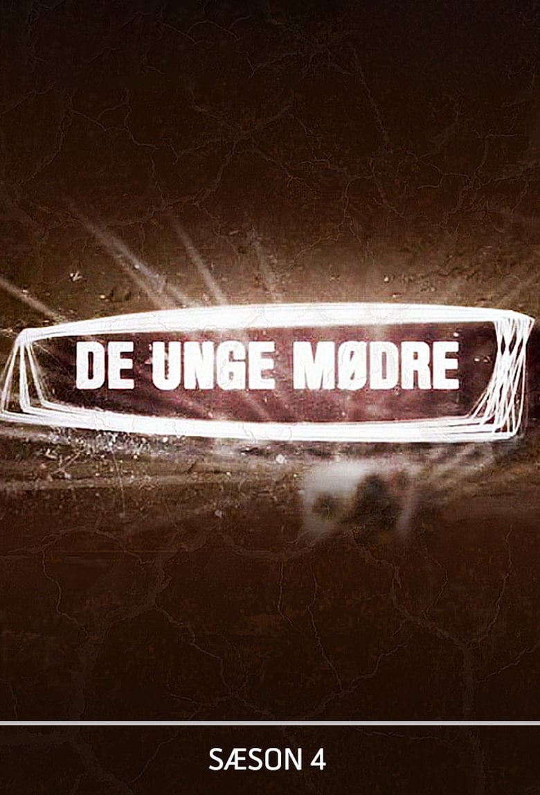 Poster of Cast and Crew in De Unge Mødre - Season 4 - Episode 2 - Episode 2