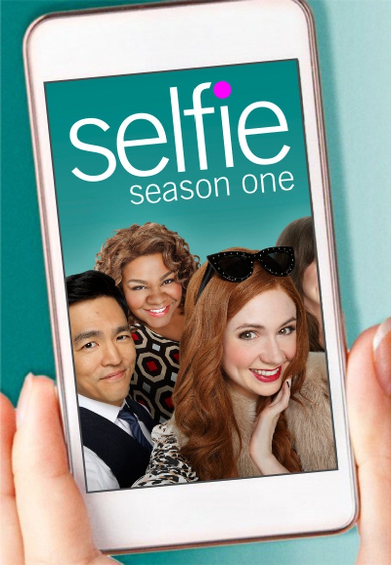Poster of Episodes in Selfie - Season 1 - Season 1