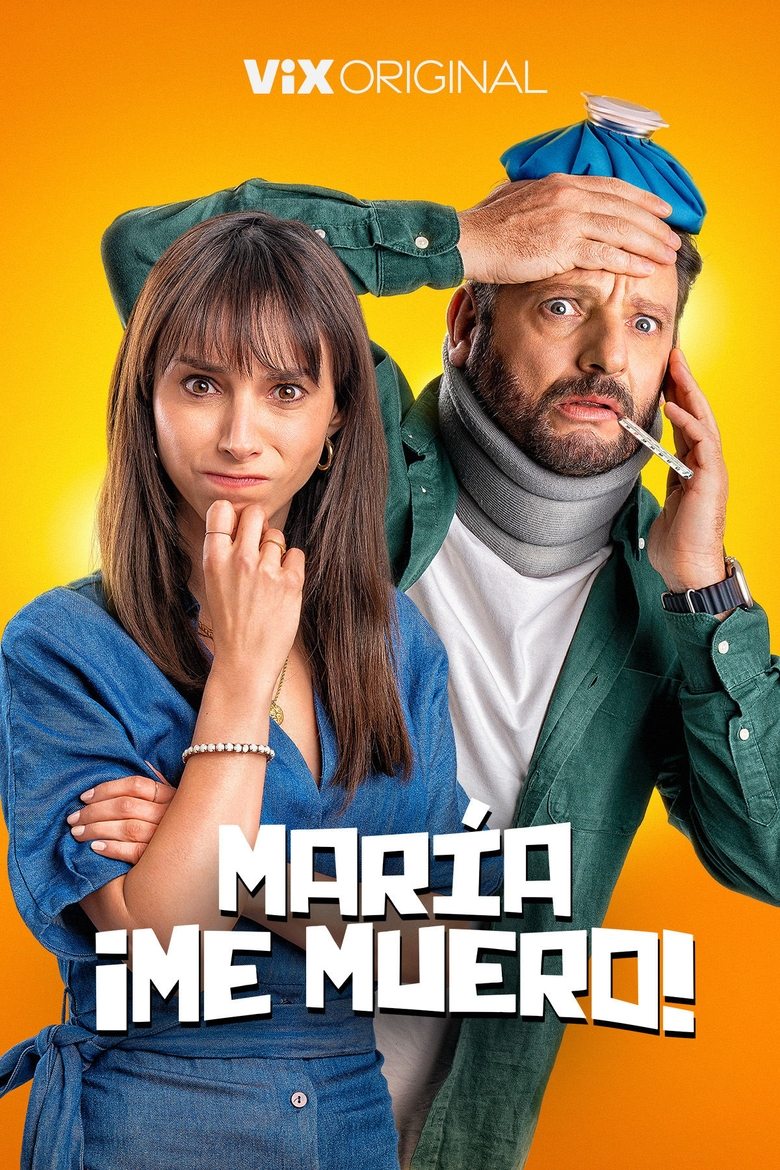 Poster of María, ¡Me muero!