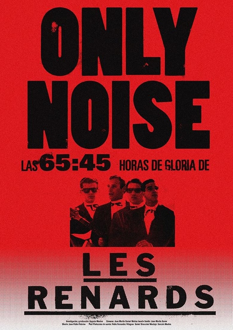 Poster of Only Noise - Las 65:45 horas de gloria de Les Renards