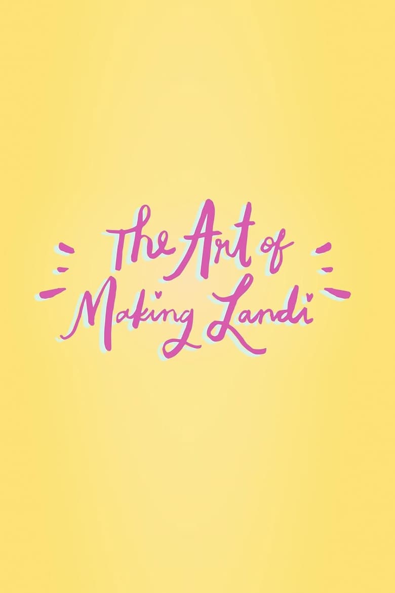 Poster of The Art of Making Landi