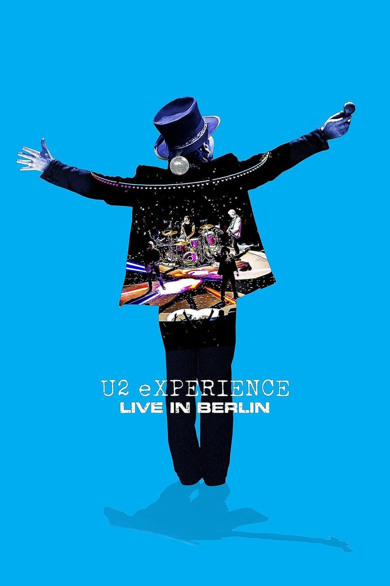 Poster of U2: eXPERIENCE - Live in Berlin