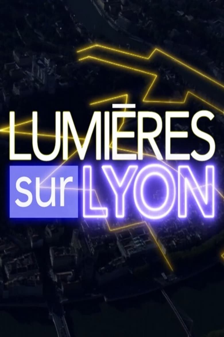 Poster of Lumières sur Lyon