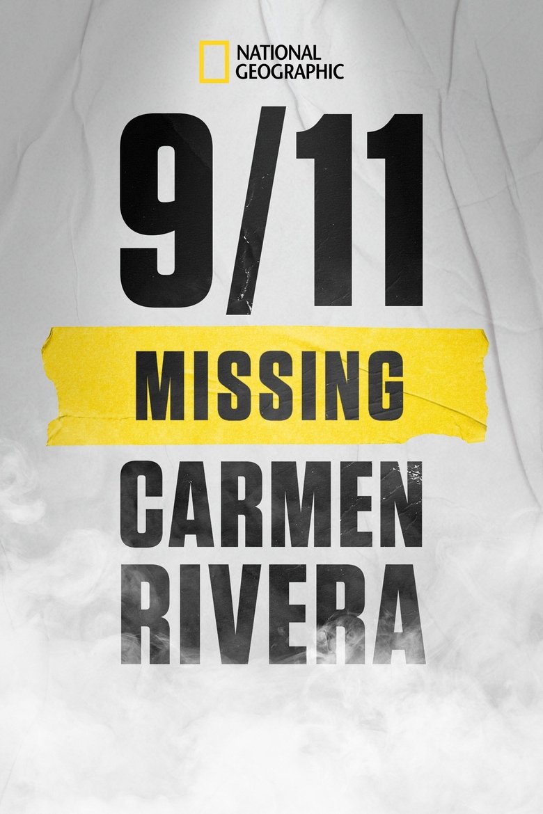 Poster of 9/11: Missing Carmen Rivera