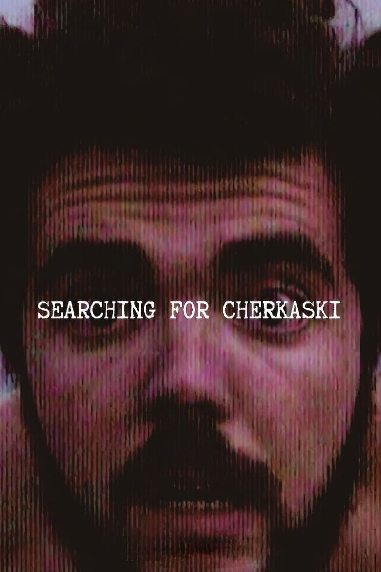 Poster of Searching for Cherkaski