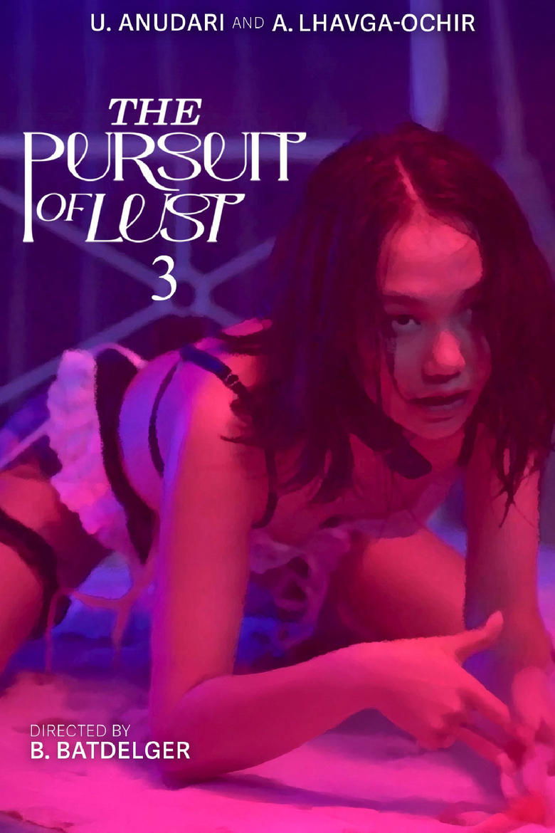 Poster of The Pursuit of Lust 3