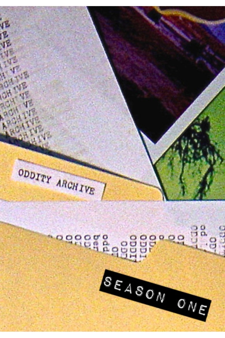 Poster of Episodes in Oddity Archive - Season 1 - Season 1