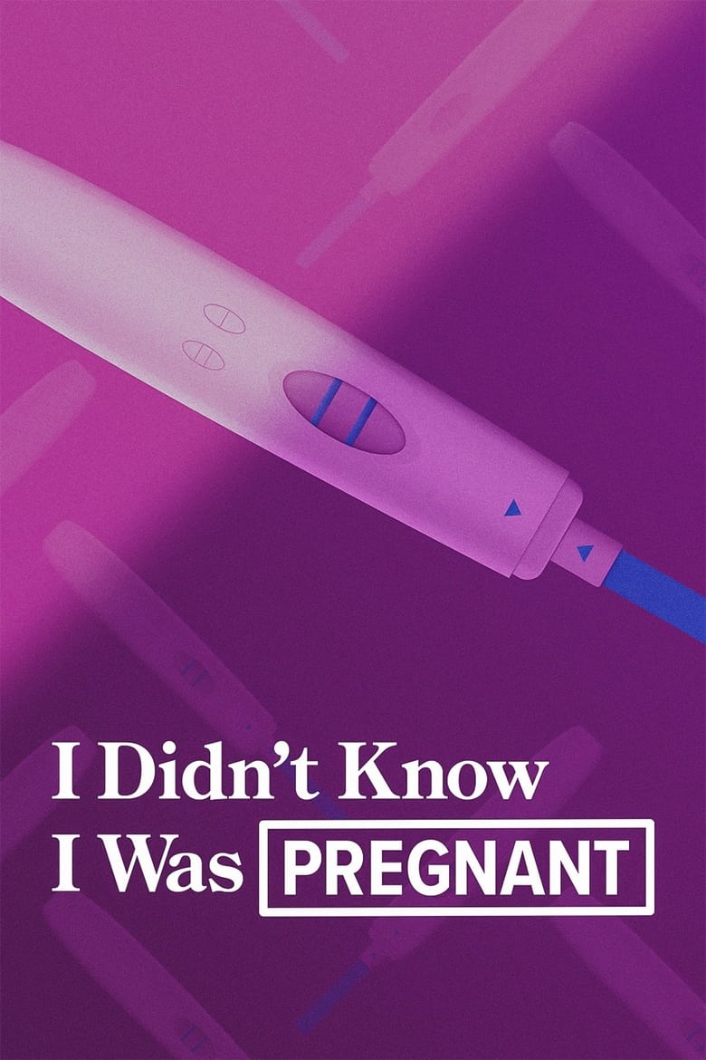 Poster of I Didn't Know I Was Pregnant